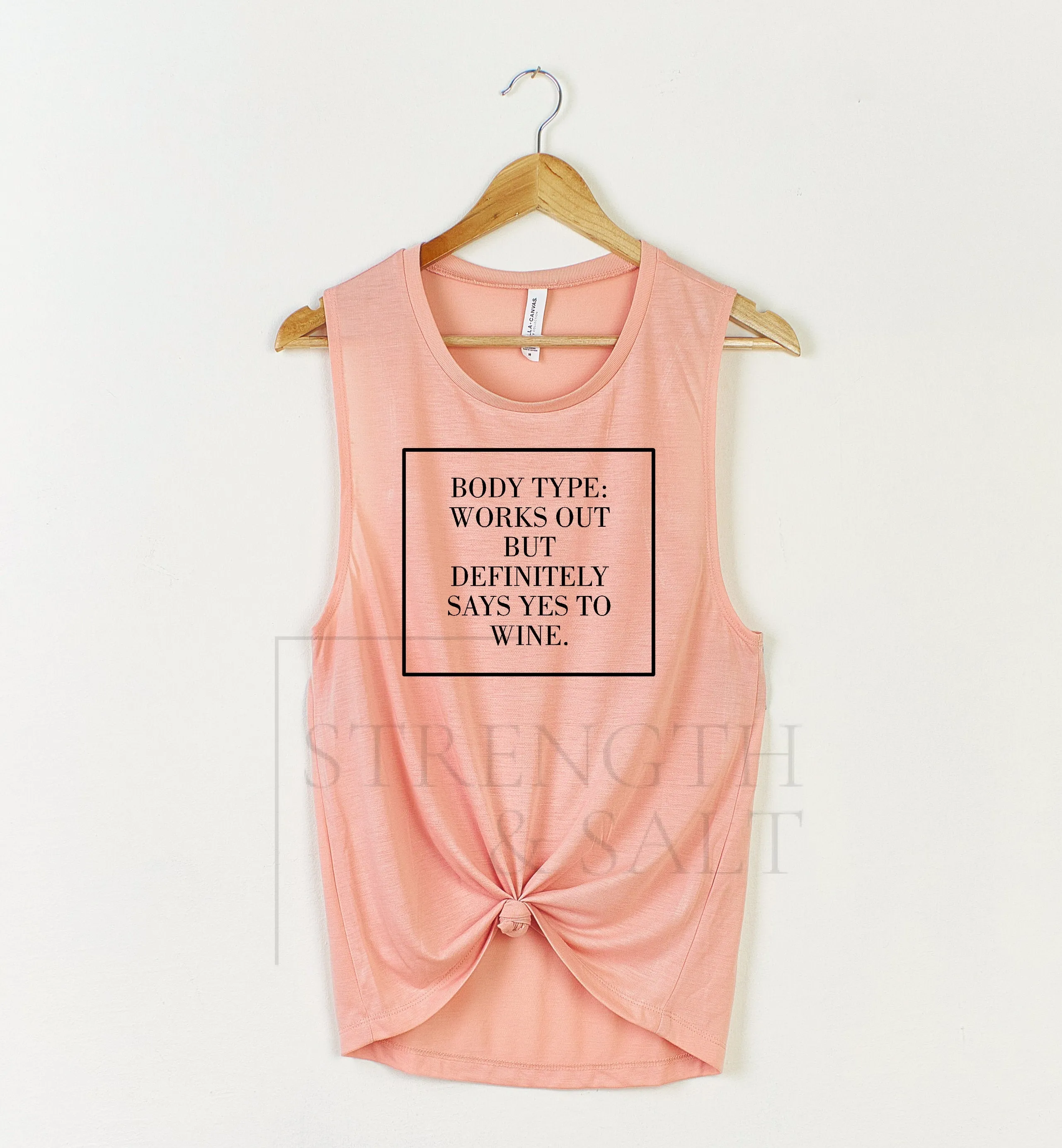 Body Type. Works Out Loves Wine Muscle Tank