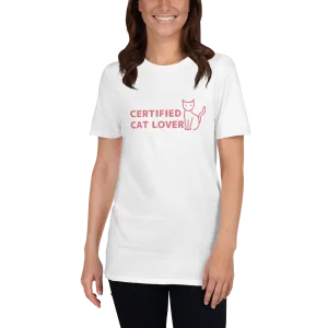 CERTIFIED CAT LOVER Short-Sleeve Unisex T-Shirt
