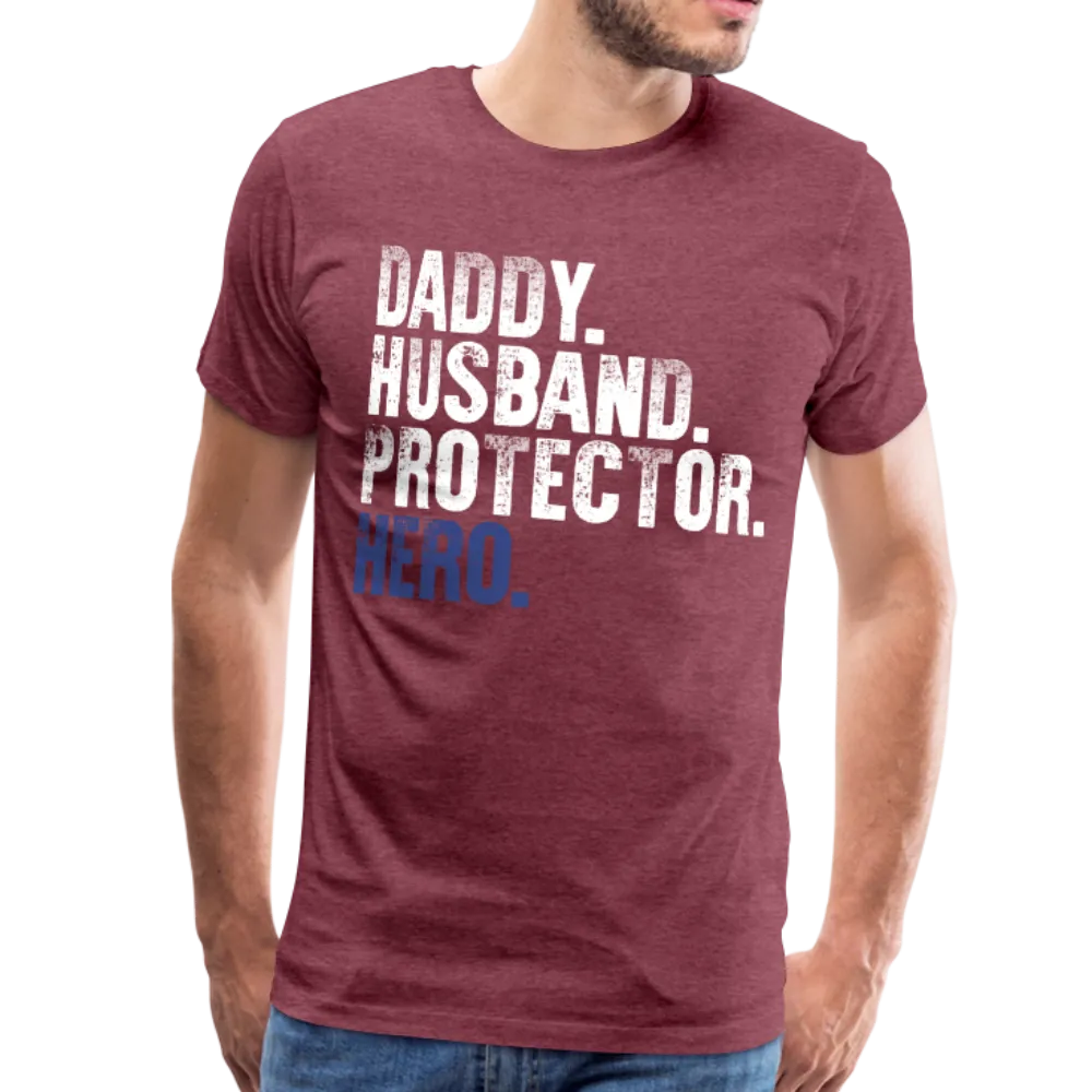 Daddy Husband Protector Hero Blue Men's Premium T-Shirt (CK1493)