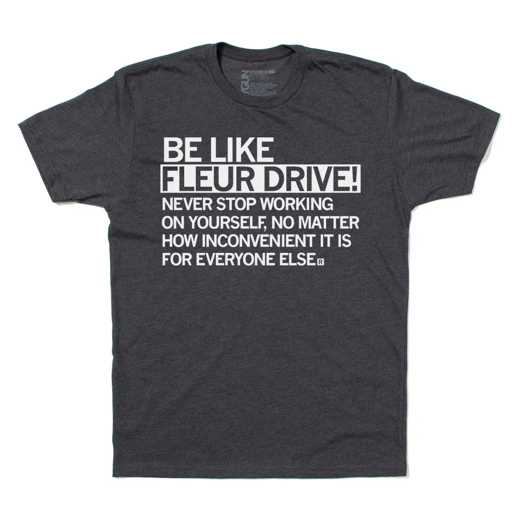 Des Moines: Be Like Fleur Drive