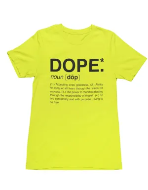 Dope T-Shirt (Highlighter)