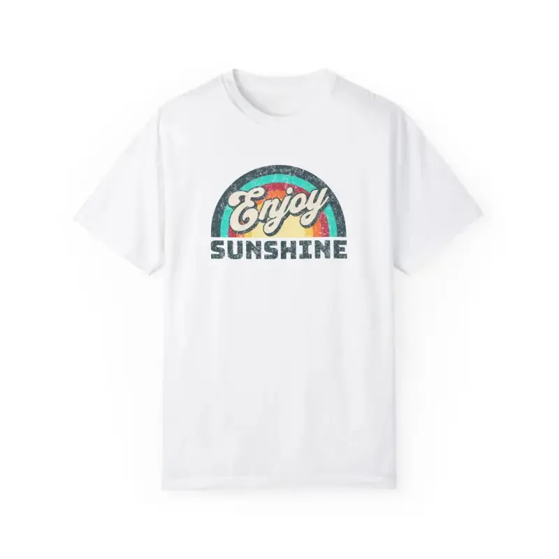 Enjoy Sunshine Unisex Garment Dyed t Shirt