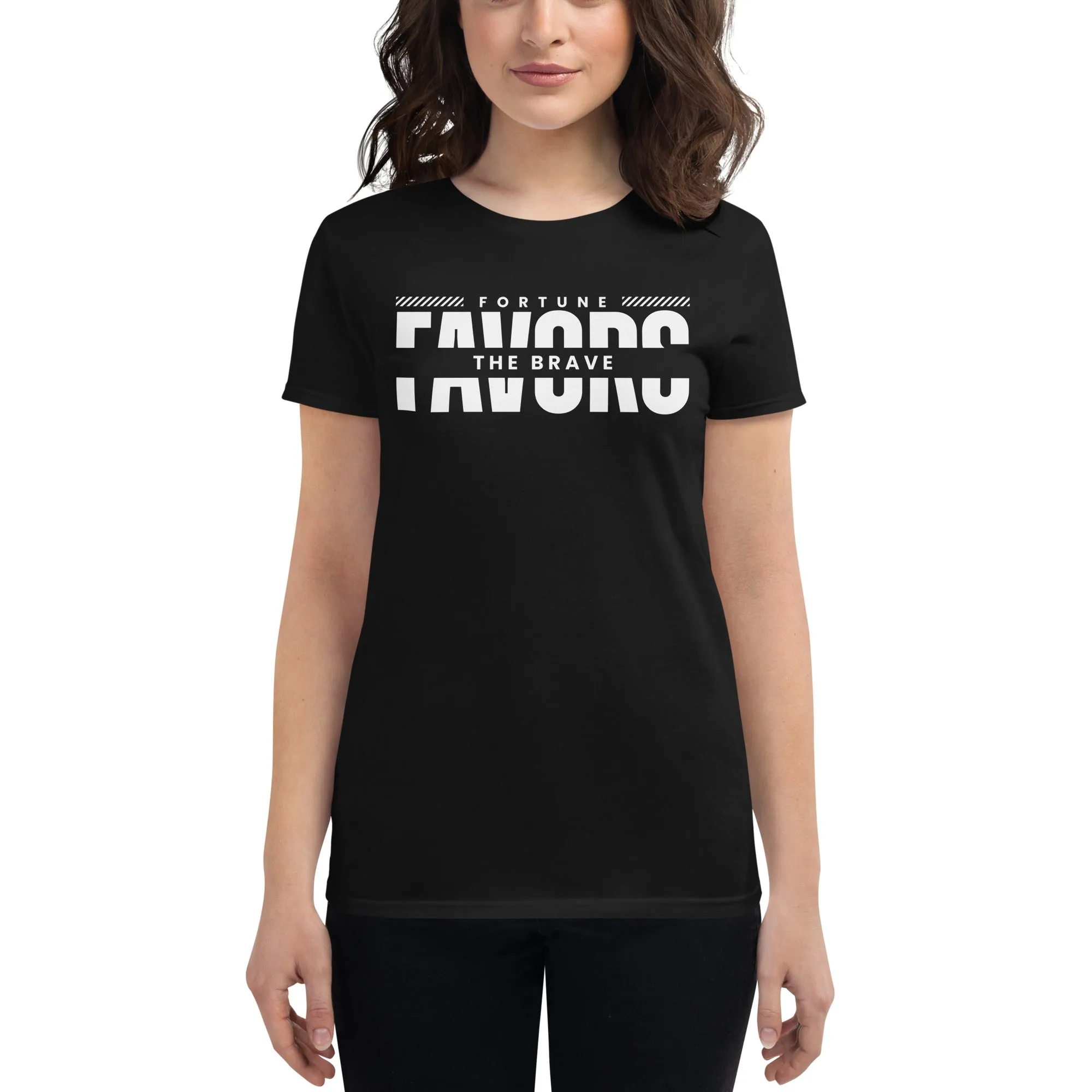 Fortune Favors the Brave Women's T-Shirt