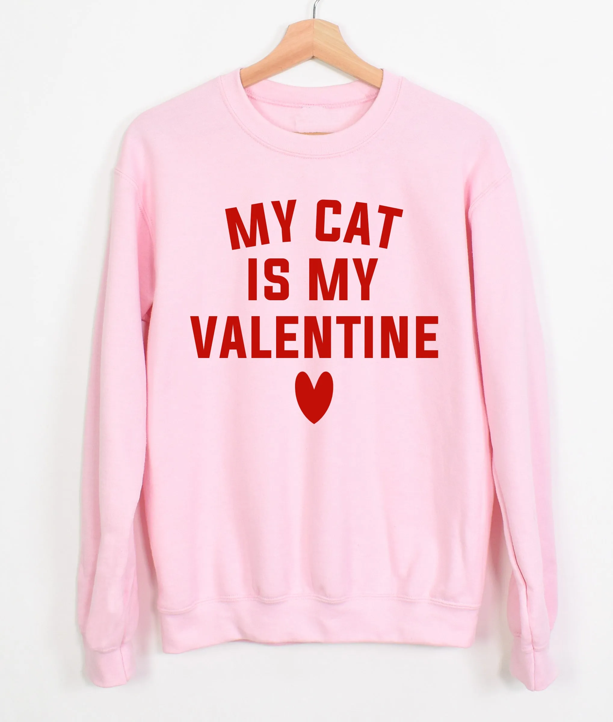 Gildan or Bella Canvas Valentines My Cat Is My Valentine Sweatshirt/ Youth and Adult Sizes / Gifts For Her