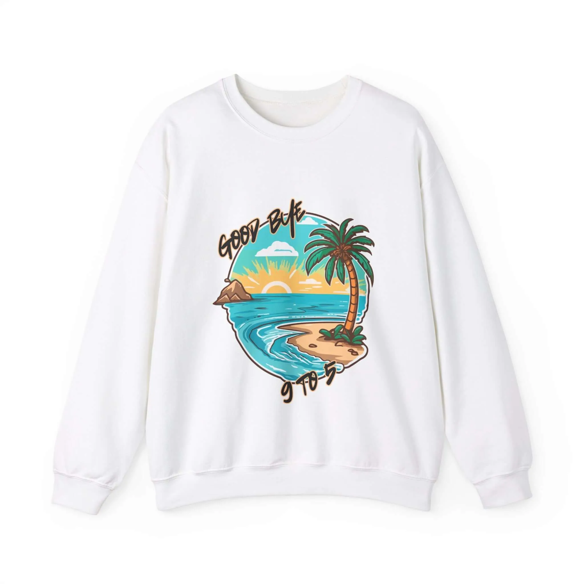 Goodbye 9 To 5 Women's Graphic Sweatshirt
