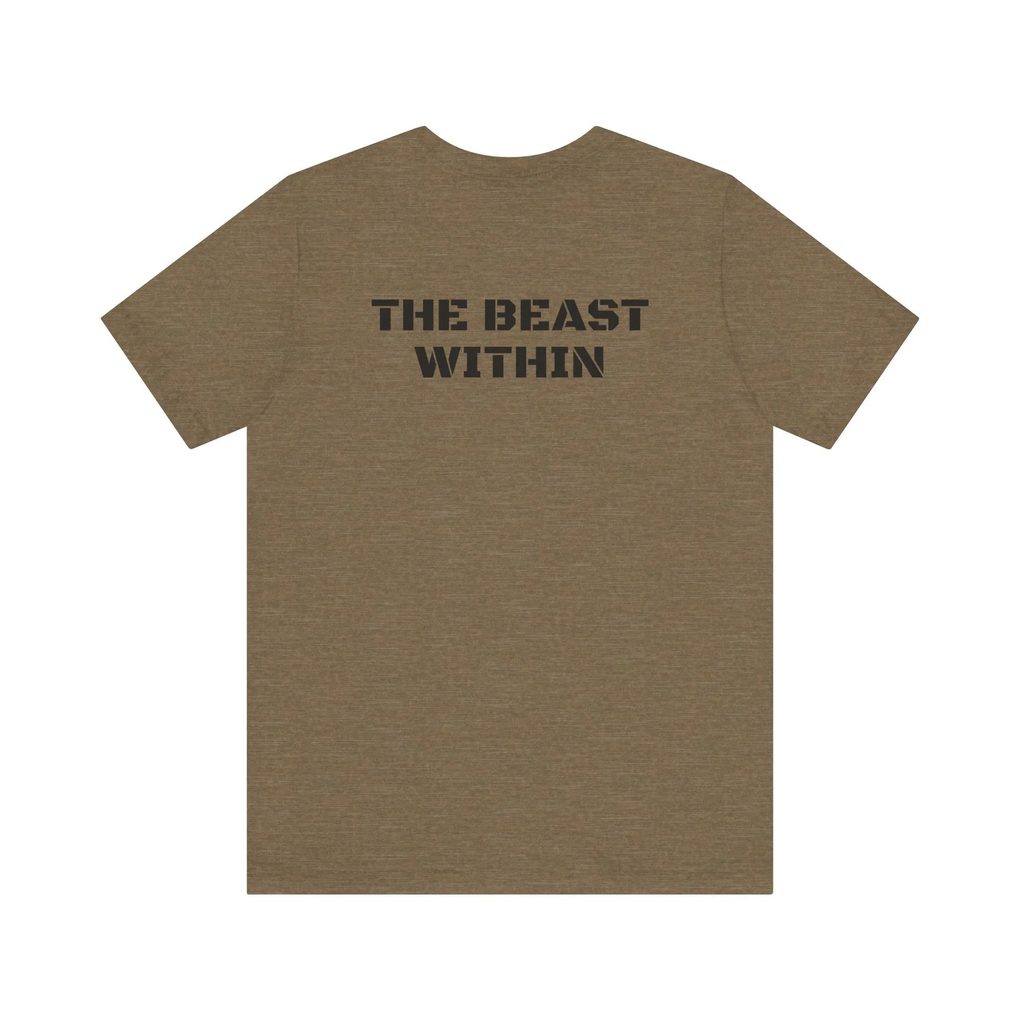 Inspirational Gym Shirts for Men - Motivation for Your Workout - UNLEASH - Front - THE BEAST WITHIN - Back
