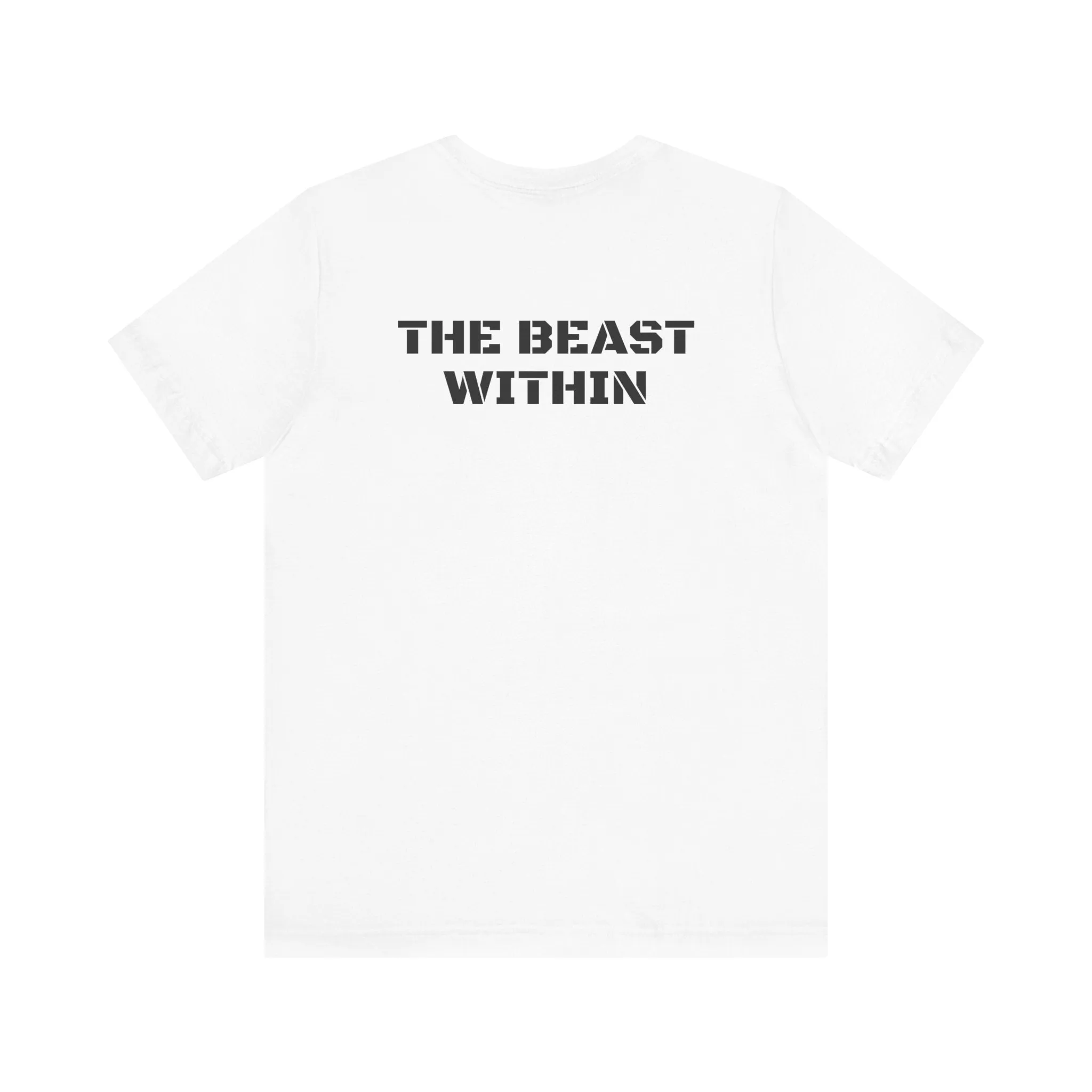 Inspirational Gym Shirts for Men - Motivation for Your Workout - UNLEASH - Front - THE BEAST WITHIN - Back
