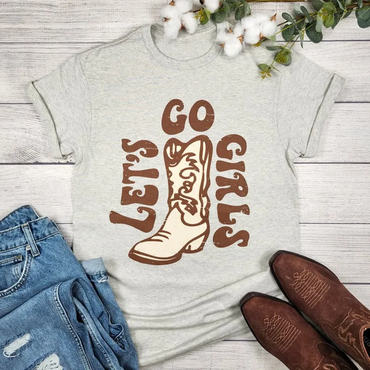 Let's Go Girls Boot T-shirt