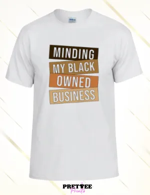 Minding My Black Owned Business-White