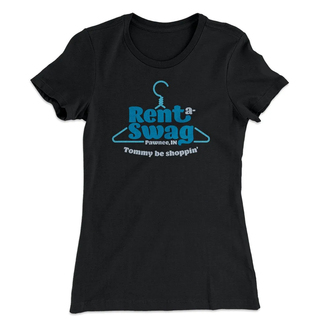 Pawnee Rent-A-Swag Women's T-Shirt
