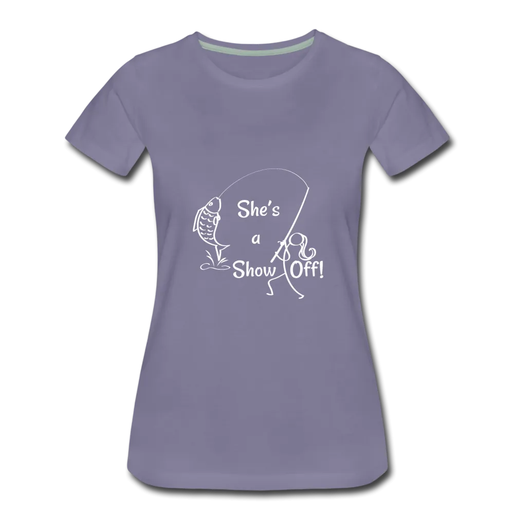 She's a Show Off, Women’s Premium T-Shirt