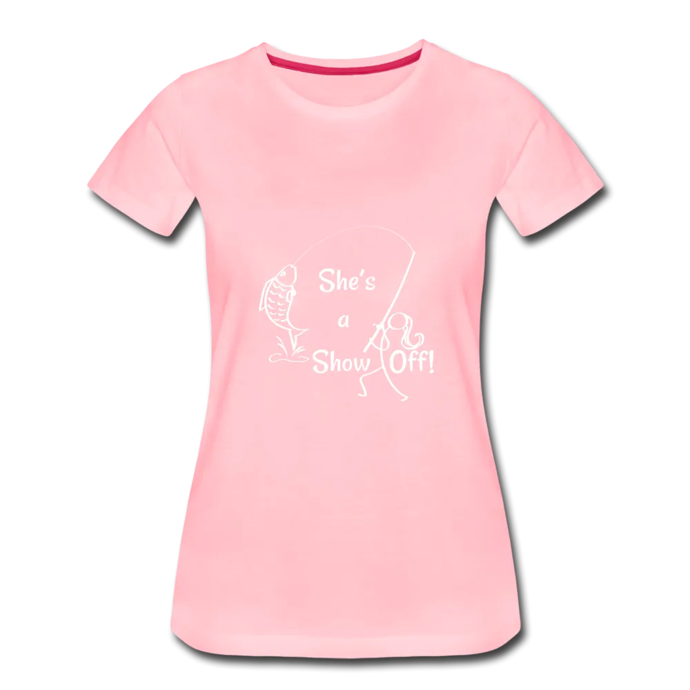 She's a Show Off, Women’s Premium T-Shirt