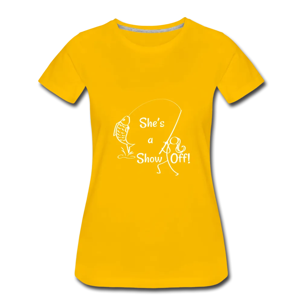She's a Show Off, Women’s Premium T-Shirt