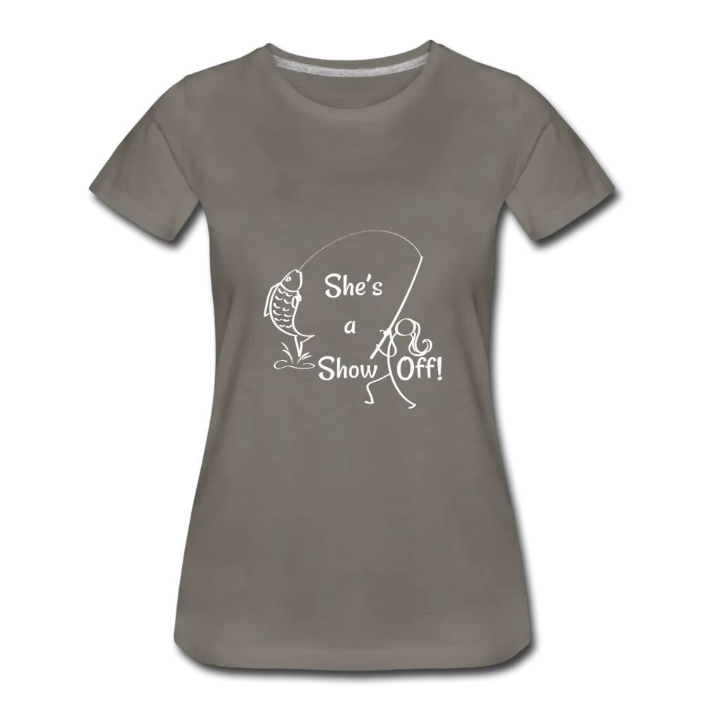 She's a Show Off, Women’s Premium T-Shirt