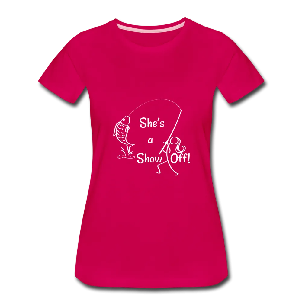 She's a Show Off, Women’s Premium T-Shirt