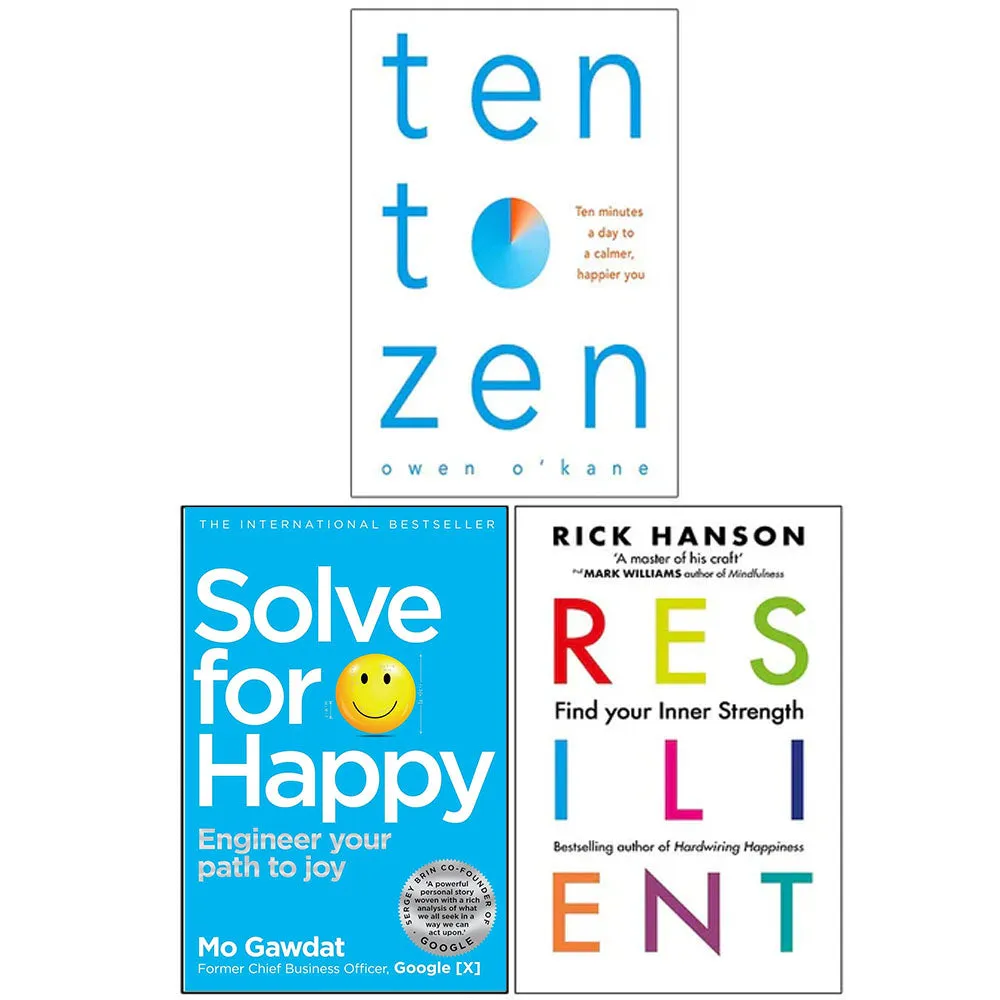 Ten to Zen, Solve for Happy Engineer Your Path to Joy, Resilient 3 Books Collection Set