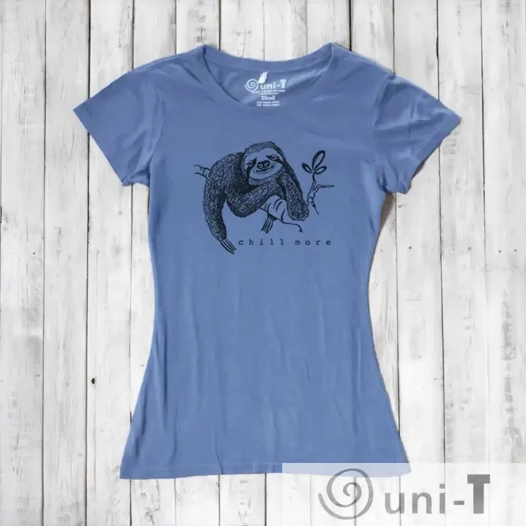 Women's Sloth Shirt - Chill More, Relaxed and Comfortable Sloth Design