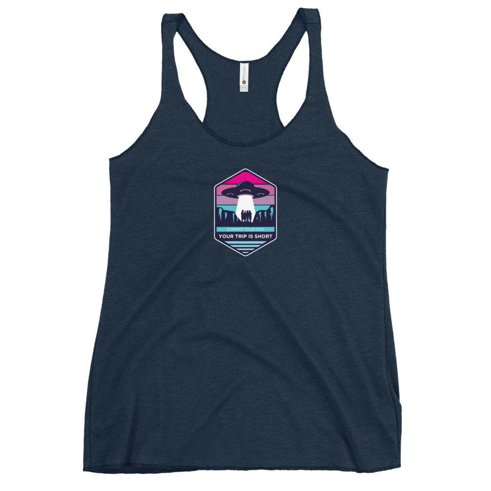 Your Trip is Short | Phish Tank | Summer Tour | Women's Racerback Tank | Phish Chicks
