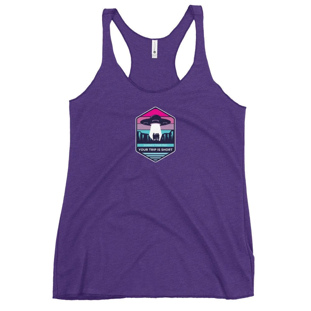 Your Trip is Short | Phish Tank | Summer Tour | Women's Racerback Tank | Phish Chicks