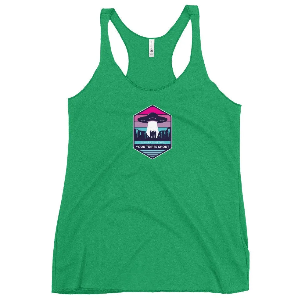 Your Trip is Short | Phish Tank | Summer Tour | Women's Racerback Tank | Phish Chicks