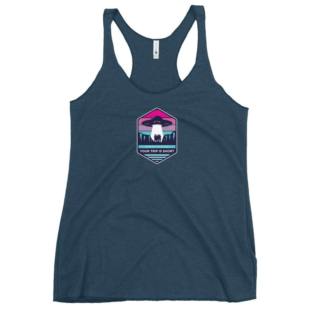 Your Trip is Short | Phish Tank | Summer Tour | Women's Racerback Tank | Phish Chicks