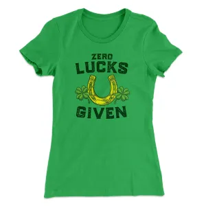 Zero Lucks Given Women's T-Shirt